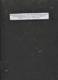 ECONOMISCH WEEKBLAD VOOR NEDERLANDSCH-INDIE ( ORGAAN VAN HET DEPARTEMENT VAN ECONOMISCHE ZAKEN) Ie JAARGANG 1932/1933 DEEL II (RUSAK)