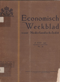 ECONOMISCH WEEKBLAD VOOR NEDERLANDSCH-INDIE, 28 JUNI 1940 NEGENDE JAARGANG, NO. 26 (RUSAK)