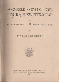 FORMEELE ENCYCLOPAEDIE DER RECHTSWETENSCHAP ALS INLEIDING TOT DE RECHTSWETENSCHAP