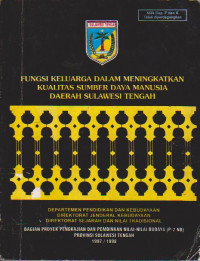 Fungsi Keluarga Dalam Meningkatkan Kualitas Sumber Daya Manusia Daerah Sulawesi Tengah