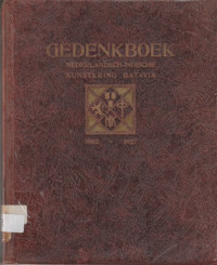 GEDENKBOEK UITGEGEVEN BIJ GELEGENHEID VAN HET 25-JARIG BESTAAN VAN DE VEREENIGING DE NEDERL. INDISCHE KUNSTKRING TE BATAVIA 1902 - 1927 (43)