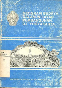 GEOGRAFI BUDAYA DALAM WILAYAH PEMBANGUNAN D.I.YOGYAKARTA