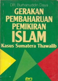 Gerakan Pembaharuan Pemikiran Islam : Kasus Sumatera Thawalib