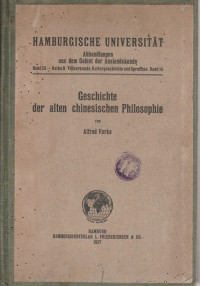 GESCHICHTE DER ALTEN CHINESISCHEN PHILOSOPHIE
