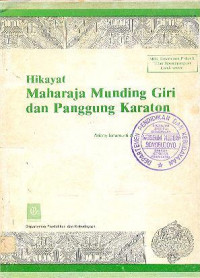 Hikayat Maharaja Munding Giri dan Panggung Karaton