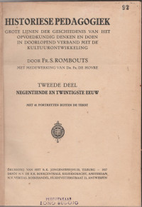 HISTORIESE PEDAGOGIEK : GROTE LIJNEN GESCHIEDENIS VAN HET OPVOEDKUNDIG DENKEN EN DOEN IN DOORLOPEND VERBAND MET DE KULTUURONTWIKKELING (92)