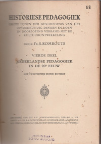 HISTORIESE PEDAGOGIEK : GROTE LIJNEN GESCHIEDENIS VAN HET OPVOEDKUNDIG DENKEN EN DOEN IN DOORLOPEND VERBAND MET DE KULTUURONTWIKKELING (92)