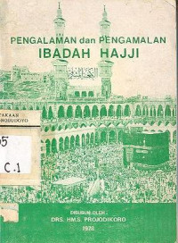 PENGALAMAN DAN PENGAMALAN IBADAH HAJJI