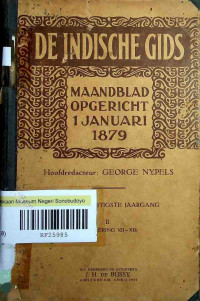 DE INDISCHE GIDS: STAATKUNDIG, ECONOMISH EN LETTERKUNDIG TIJDSCHRIFT ONDER HOOFDREDACTIE VAN GEORGE NYPELS (B.11/1939)