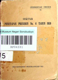 SEKITAR PENETAPAN PRESIDEN NO. 6 TAHUN 1959 (8915)