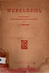 WERELDZIEL HOOFDSTUKKEN EENER PANPSYCHISTISCHE PHILOSOPHIE (4815)