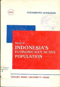 STUDY OF INDONESIA'S ECONMICALLY ACTIVE POPULATION