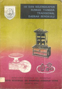Isi dan Kelengkapan Rumah Tangga Tradisional Daerah Bengkulu