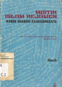 MISTIK ISLAM KEJAWEN : RADEN NGABEHI RANGGAWARSITA