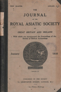 THE JOURNAL OF THE ROYAL ASIATIC SOCIETY OF GREAT BRITAIN AND IRELAND, JANUARY 1935