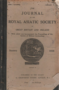 THE JOURNAL OF THE ROYAL ASIATIC SOCIETY OF GREAT BRITAIN AND IRELAND, JANUARY 1936