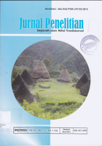 JURNAL PENELITIAN SEJARAH DAN NILAI TRADISIONAL VOL.23 NO. 1 MARET 2016