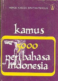 Kamus 5000 Peribahasa Indonesia