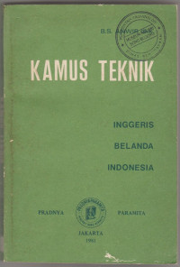 KAMUS TEKNIK : INGGRIS - BELANDA - INDONESIA