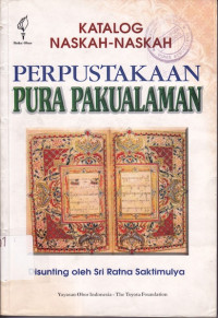 Katalog Naskah-Naskah : Perpustakaan Pura Pakualaman