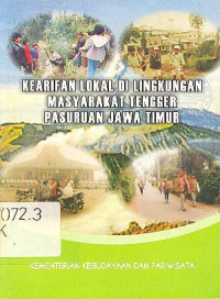 KEARIFAN LOKAL DI LINGKUNGAN MASYARAKAT TENGGER PASURUAN JAWA TIMUR
