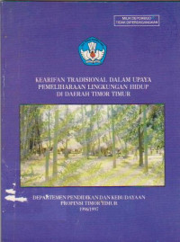 Kearifan Tradisional Dalam Upaya Pemeliharaan Lingkungan Hidup Di Daerah Timor Timur