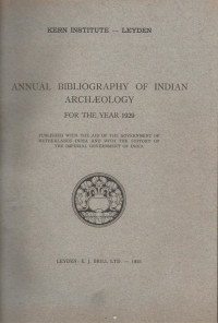 KERN INSTITUTE - LEYDEN : ANNUAL BIBLIOGRAPHY OF INDIAN ARCHAEOLOGY FOR THE YEAR 1929