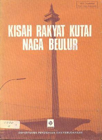 Kisah Rakyat Kutai Naga Beulur