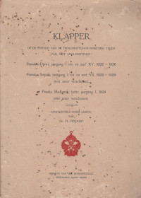 KLAPPER OP DE INHOUD DE TIJDSCHRIFTEN IN INHEEMSE TALEN VAN HET JAVA-INSTITUUT : POESAKA DJAWI, JAARGANG I TOT EN MET XV, 1922-1936, POESAKA SOENDA, JAARGANG I TOT EN MET VII, 1922-1929, POESAKA MADHOERA, HALVE JAARGANG I, 1924 (NIET MEER VERSCHENEN)