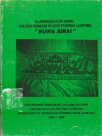 Klasifikasi Kain Kapal Koleksi Museum negeri Proppinsi Lampung (Ruwa Jurai)