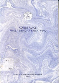 Konstruksi Frasa dengan Kata YANG