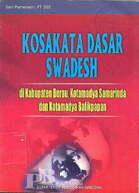 Kosakata Dasar Swadesh ; di Kabupaten Berau, Kotamadya Samarinda dan Kotamadya Balikpapan