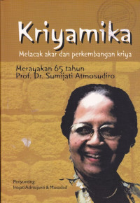 Kriyamika : Melacak Akar dan Perkembangan Kriya