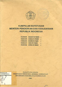 KUMPULAN KEPUTUSAN MENTERI PENDIDIKAN DAN KEBUDAYAAN REPUBLIK INDONESIA