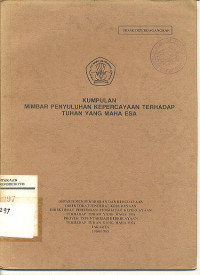 KUMPULAN MIMBAR PENYULUHAN KEPERCAYAAN TERHADAP TUHAN YANG MAHA ESA