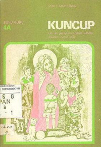 KUNCUP BUKU PELAJARAN AGAMA KATOLIK JILID 4A