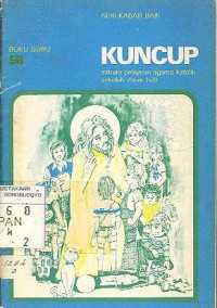 KUNCUP BUKU PELAJARAN AGAMA KATOLIK JILID 5B