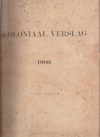 KOLONIAAL VERSLAG VAN 1909