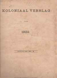 KOLONIAAL VERSLAG VAN 1922