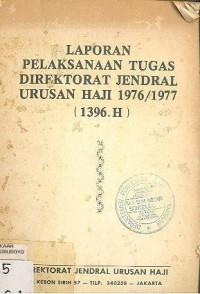 LAPORAN PELAKSANAAN TUGAS DIREKTORAT JENDRAL URUSAN HAJI