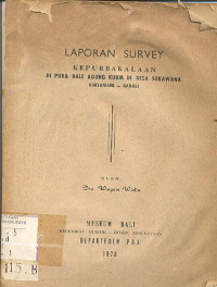 LAPORAN SURVEY KEPURBAKALAAN DI PURA BALE AGUNG KUUM DESA SUKAWANA KINTAMANI