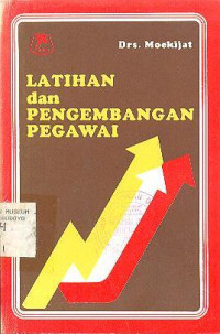 LATIHAN DAN PENGEMBANGAN PEGAWAI
