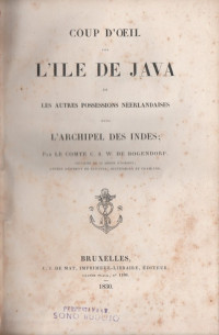 COUP D'OEIL SUR L'ILE DE JAVA ET LES AUTRES POSSESSIONS NEERLANDAISES DANS L'ARCHIPEL DES INDES