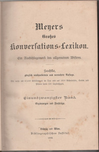 MEYERS GROBES KONVERLATIONS LEXIKON : EIN NACHSCHLAGEWERK DES ALLGEMEINEN WISSENS, EINUNDZWANZIGLTER BAND. ERGUNZUNGEN UND DACHTRAGE (RP II/44)