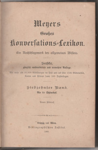 MEYERS GROBES KONVERLATIONS LEXIKON : EIN NACHSCHLAGEWERK DES ALLGEMEINEN WISSENS, SIEBZEHNTER BAND RIO BIS ECHONEBEND (RP II/40)