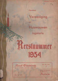 KERSTNUMMER VAN DE VEREENIGING VAN HUISVROUWEN TE JOGJAKARTA DECEMBER 1934 1E JAARGANG NO.7 (89)