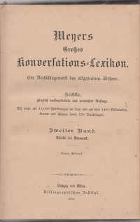 MEYERS GROBES KONVERLATIONS-LEXICON : EIN NACHSCHLAGEWERK DES ALLGEMEINEN WISSENS, BWEITER BAND. AFTILBE BIS BISMARD (RP II/25)