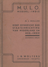 KORT OVERZICHT DER STAATSINRICHTING VAN NEDERLAND EN NE. INDIE-ZEVEN DRUK
