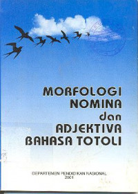 Morfologi Nomina dan Adjektiva Bahasa Totoli