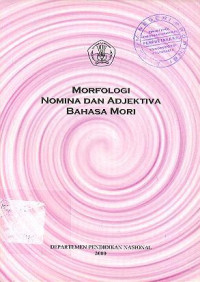 Morfologi Nomina dan Adjektiva Bahasa Mori